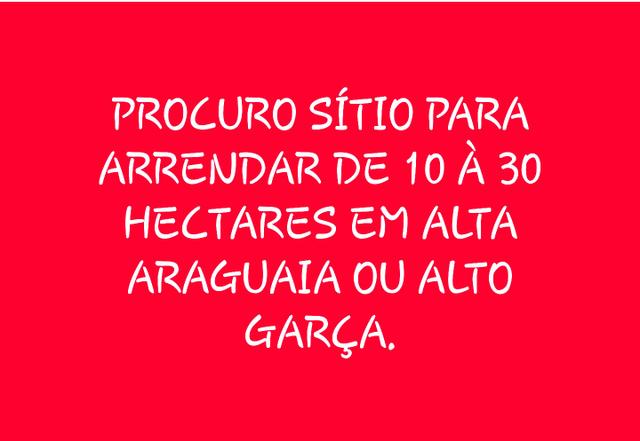 Procuro Sítio 10 à 30ha