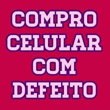 Compro celulares quebrados