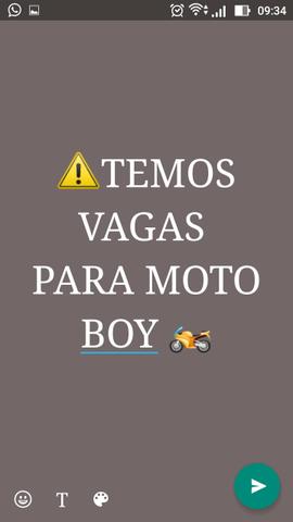 Temos vagas para moto boy !!