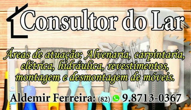 Montador de móveis/ Consultor do Lar / Tel.: (82) 98713-0367/ (82) 99629-1468