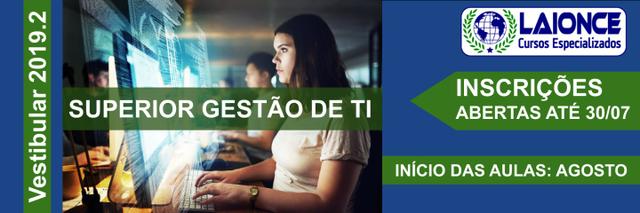 Curso Superior Gestão de TI - Inscrições Abertas ate 30/07/2019