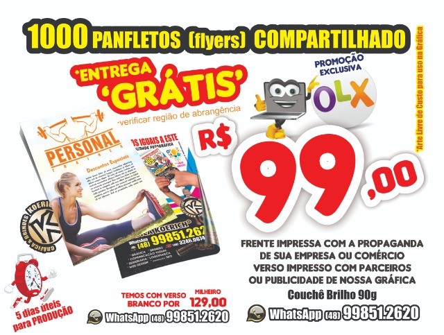 Panfletos *Grátis o Frete *Compartilhado R$ 99 *Grande Florianópolis *Loja em São José