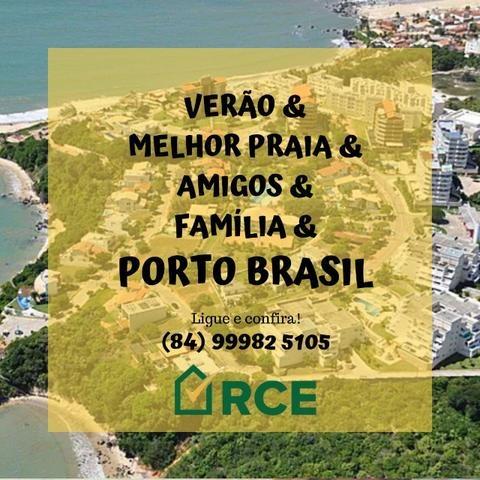 Veraneio e carnaval no Porto Brasil em Pirangi RN!