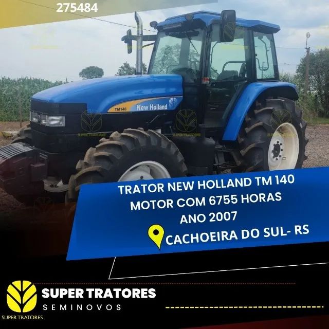 Trator New Holland TM 140 ano 2007.