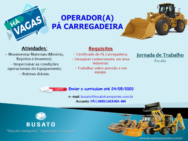 Vaga Urgente - Operador de Pá Carregadeira