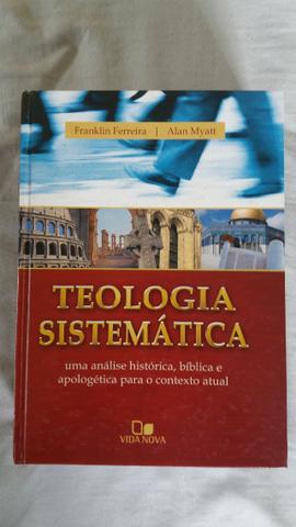 Teologia Sistemática Franklin Ferreira e Alan Myatt