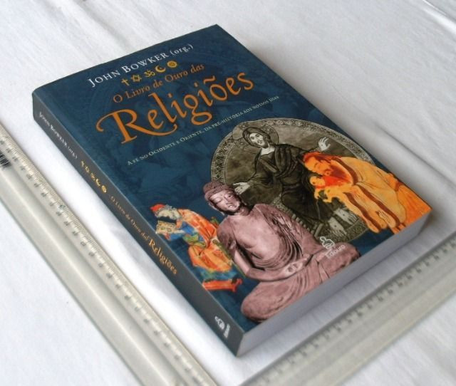 Livro Religioso - O Livro de Ouro das Religiões - John Bowker - 2004