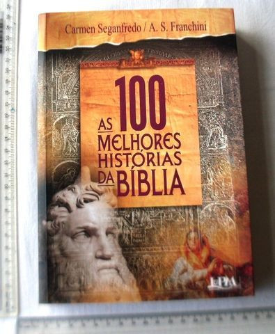 Livro Religioso - As 100 Melhores Histórias da Bíblia - Carmen Seganfredo - 2005 - Foto 3