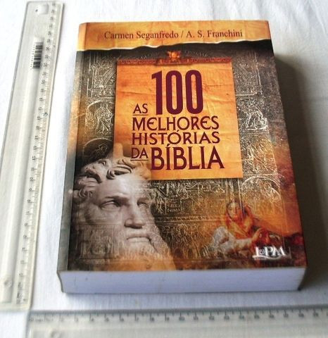 Livro Religioso - As 100 Melhores Histórias da Bíblia - Carmen Seganfredo - 2005 - Foto 2