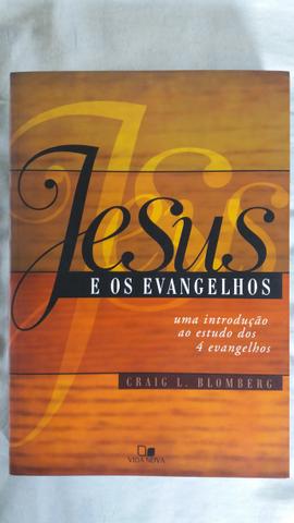 Jesus e os evangelhos - Craig L. Blomberg