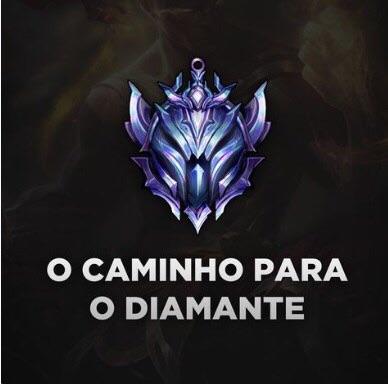 O caminho para o diamante League Of Legends