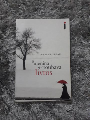 A Menina que Roubava Livros - Markus Zusak