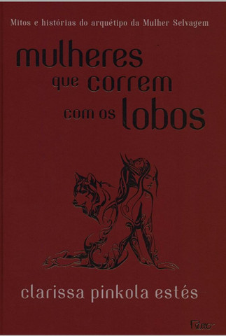 Mulheres que correm com os lobos - Foto 2