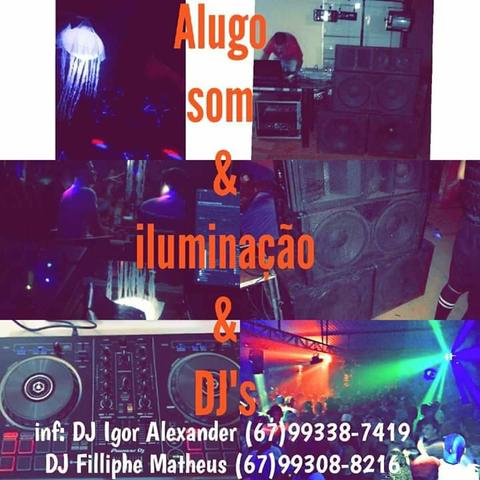 Alugo som e iluminação e Dj's