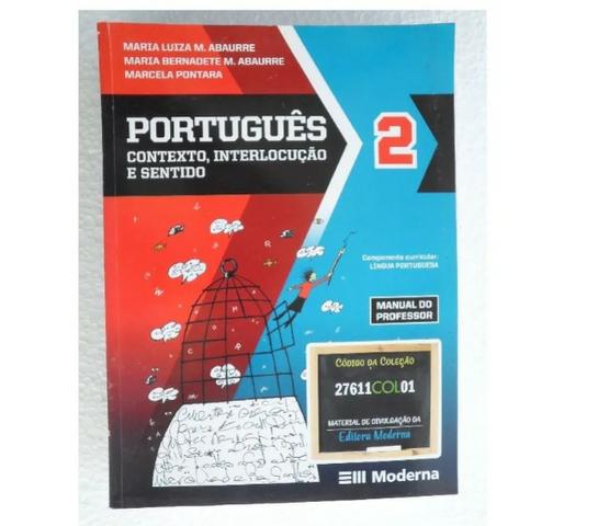 Português - Contexto, Interlocução e Sentido - 3 Volumes - Ensino Médio Completo - Foto 2