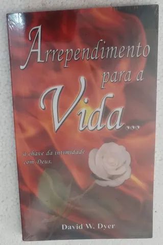 Arrependimento para a Vida, de David W. Dyer