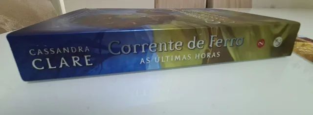 As Últimas Horas - Corrente de Ferro (Livro 2)