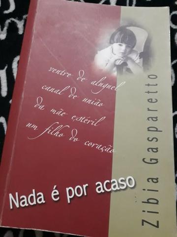 Livro, Nada e por a caso de Zibia Gasparetto .