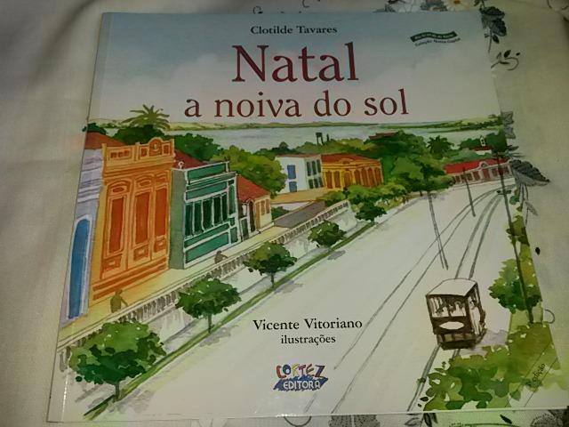 Natal a noiva do Sol Clotilde Tavares Ed Cortez.