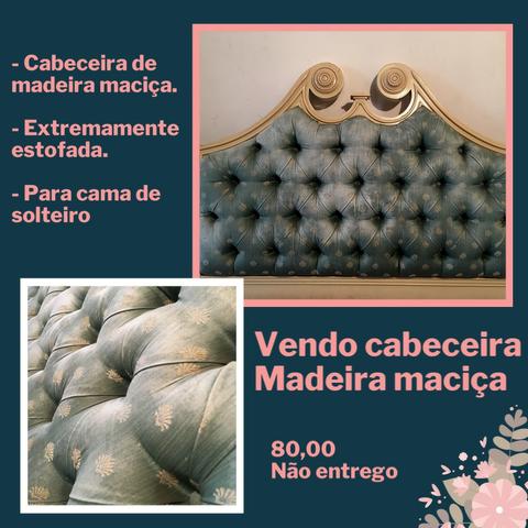 Vendo cabeceira de solteiro - Madeira maciça