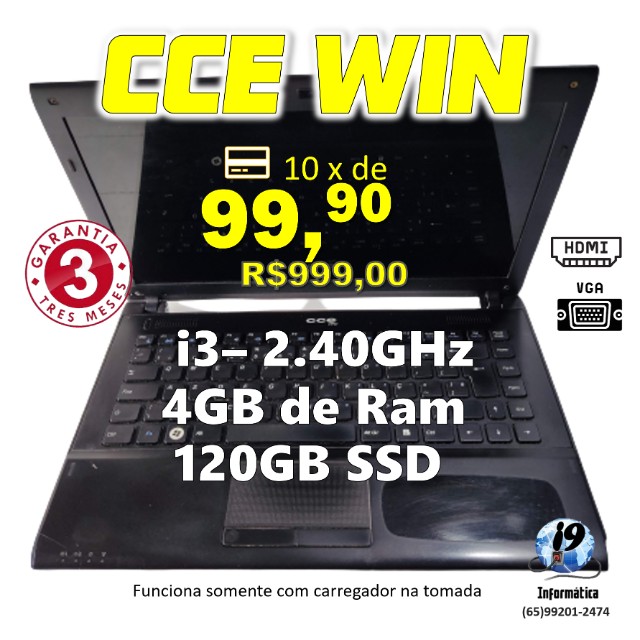 Notebook CCE Win i3 - 4GB Ram + 120GB de SSD com Garantia e em 10 x no cartão!!