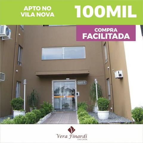 Apto - 2 dormitórios - 100mil - Acredite - No Vila Nova