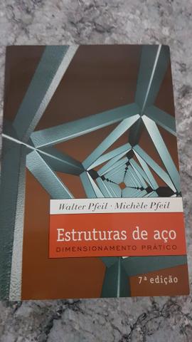 Estruturas de Aço (Walter e Michele Pfeil, Sétima Edição)