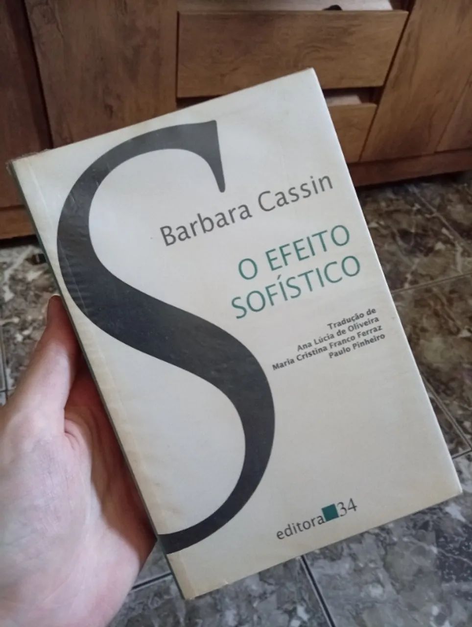 O Efeito Sofístico - Barbara Cassin
