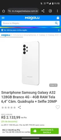 Smartphone Samsung Galaxy A32 128GB Branco 4G - 4GB RAM Tela 6,4” Câm.  Quádrupla + Selfie 20MP - Galaxy A32 - Magazine Luiza