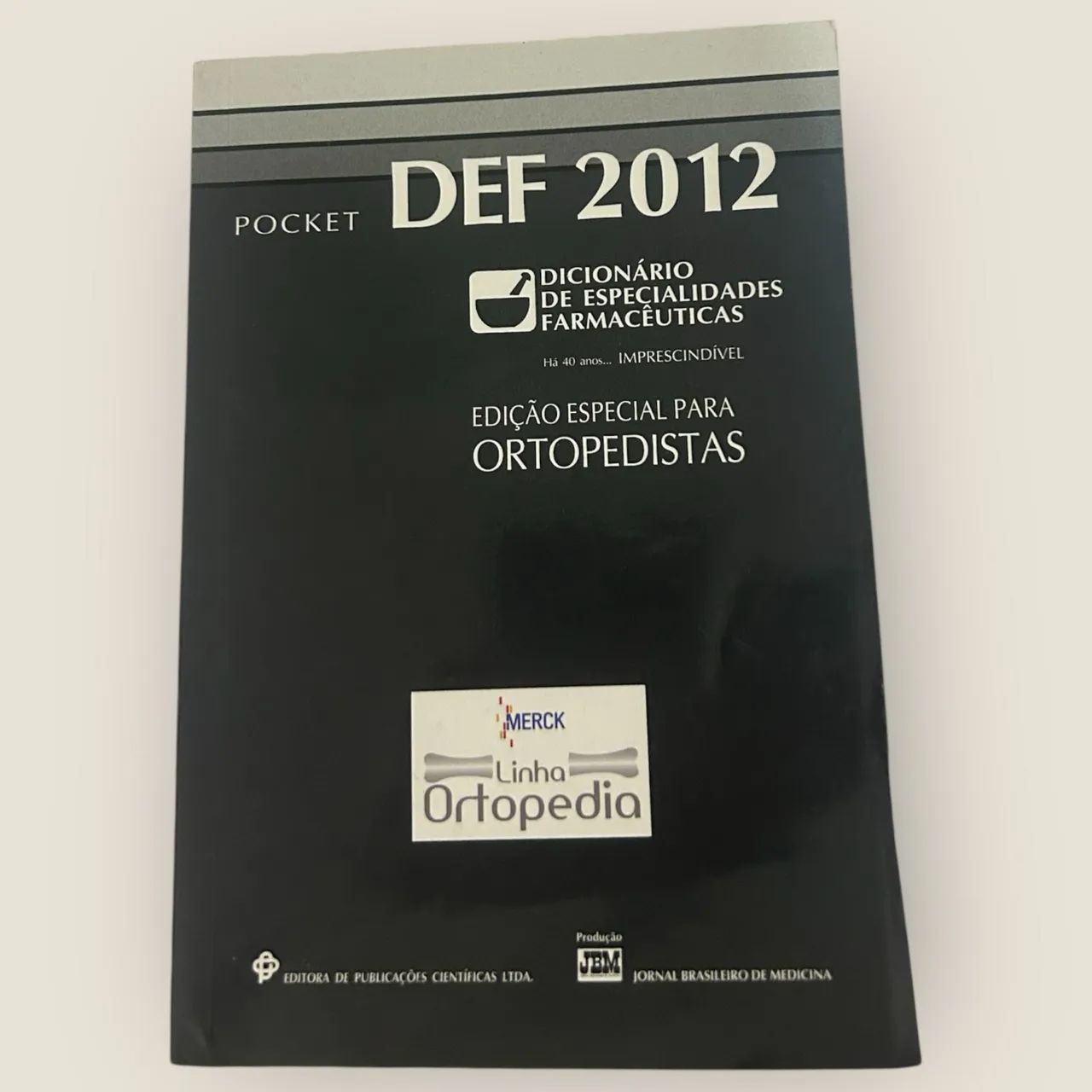 DEF 2012 Pocket Dicionário de Especialidades Farmacêuticas Ortopedistas
