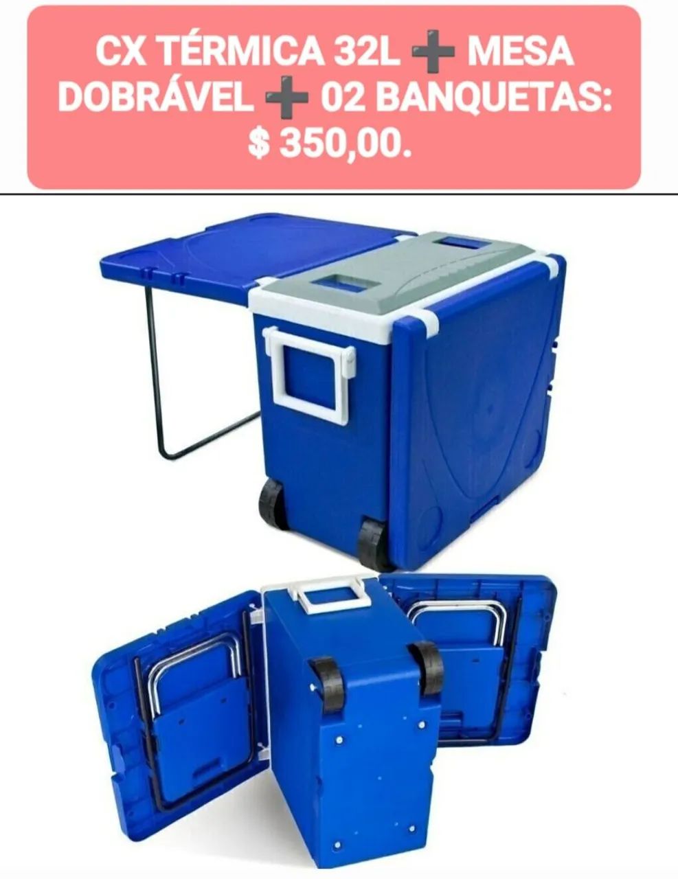CX TÉRMICA 32L ? MESA DOBRÁVEL ? BANQUETAS 
