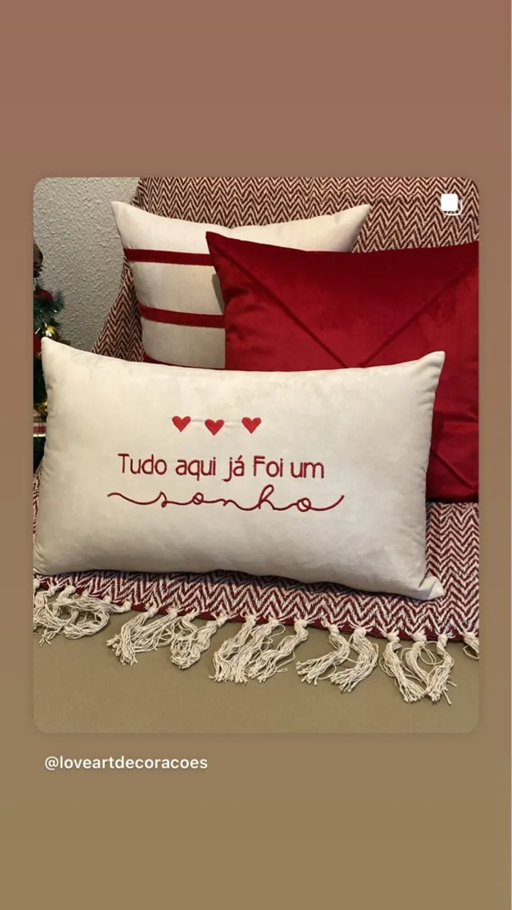 Almofadas Decorativas - Tudo aqui já foi um sonho