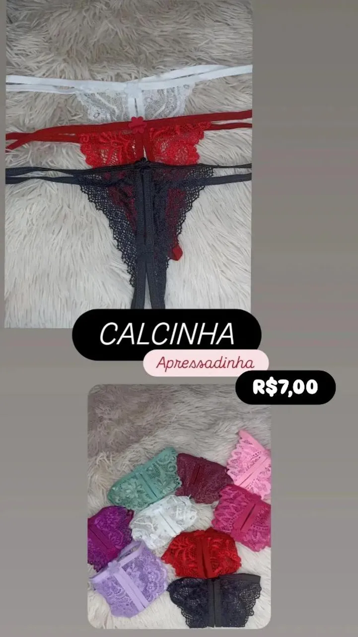 Calcinhas Apressadinha - R$7,00