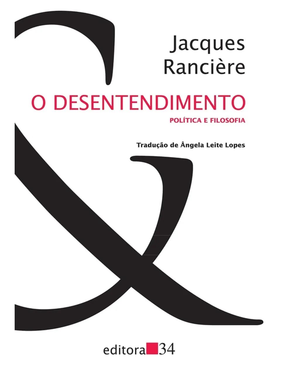 Jacques Ranciere - O desentendimento