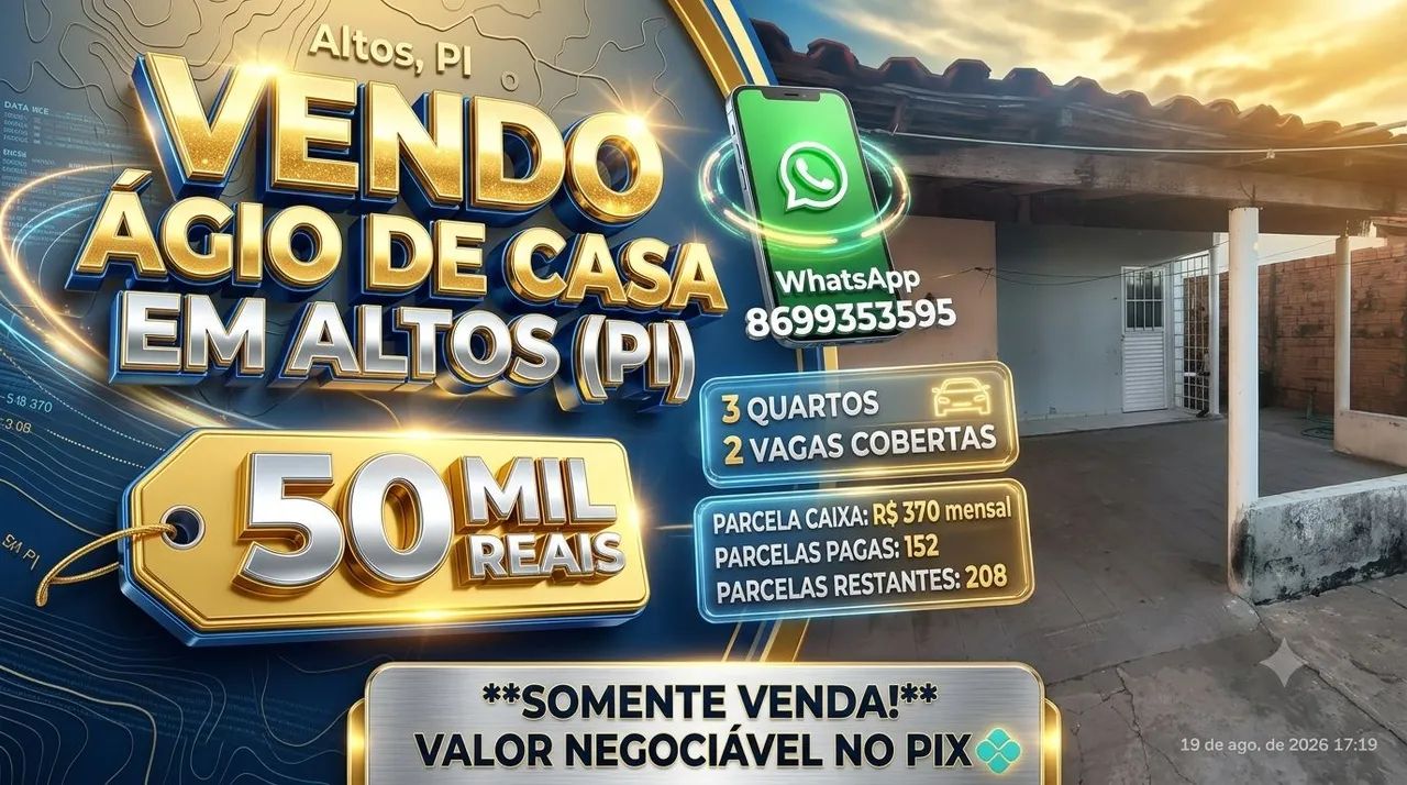 VENDO ÁGIO EM ALTOS (PI) Valor Negociável 