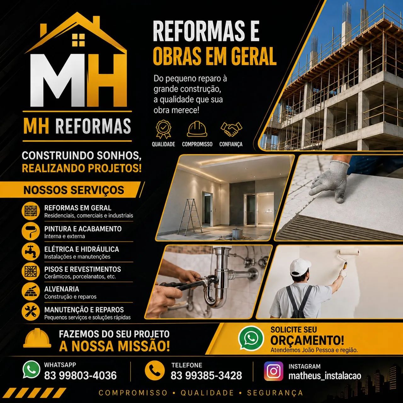 Trabalhamos com reformas em geral 