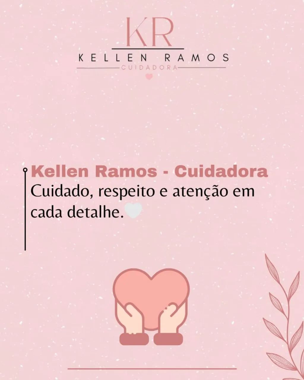 Cuidadora ? Kellen Ramos 