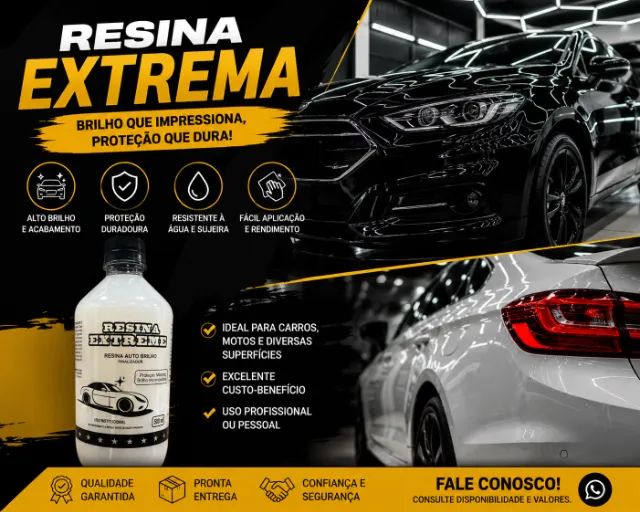 RESINA EXTREME ? BRILHO INTENSO PARA SEU CARRO E SUA MOTO? 