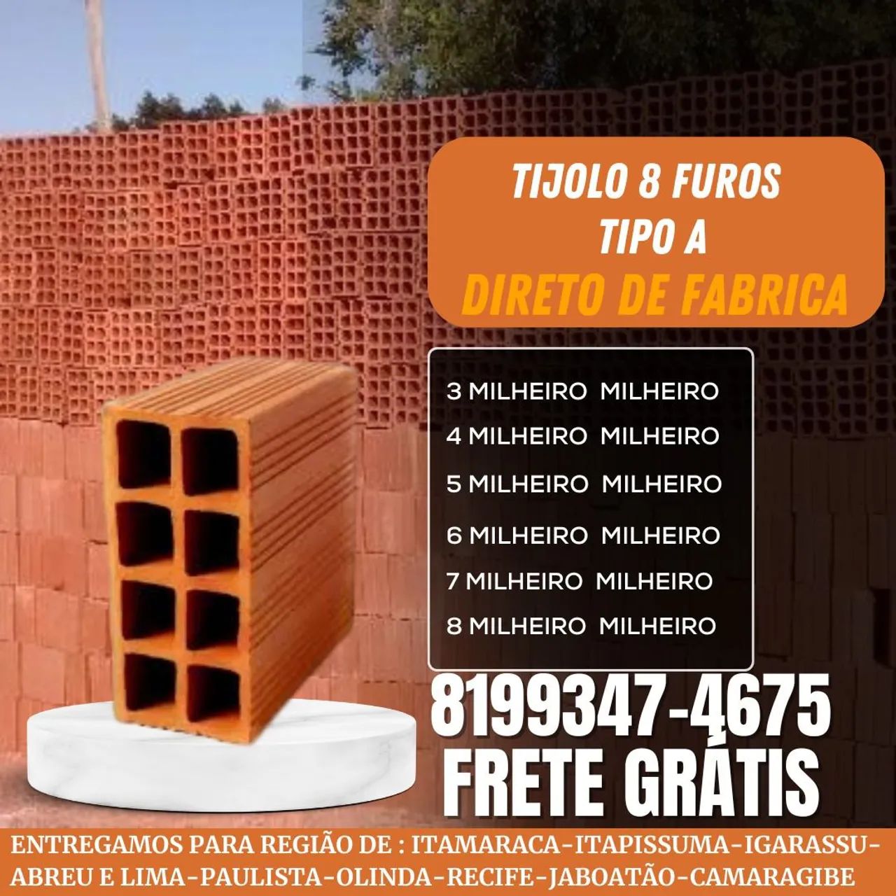 Tijolo tipo A, entregamos frete grátis 