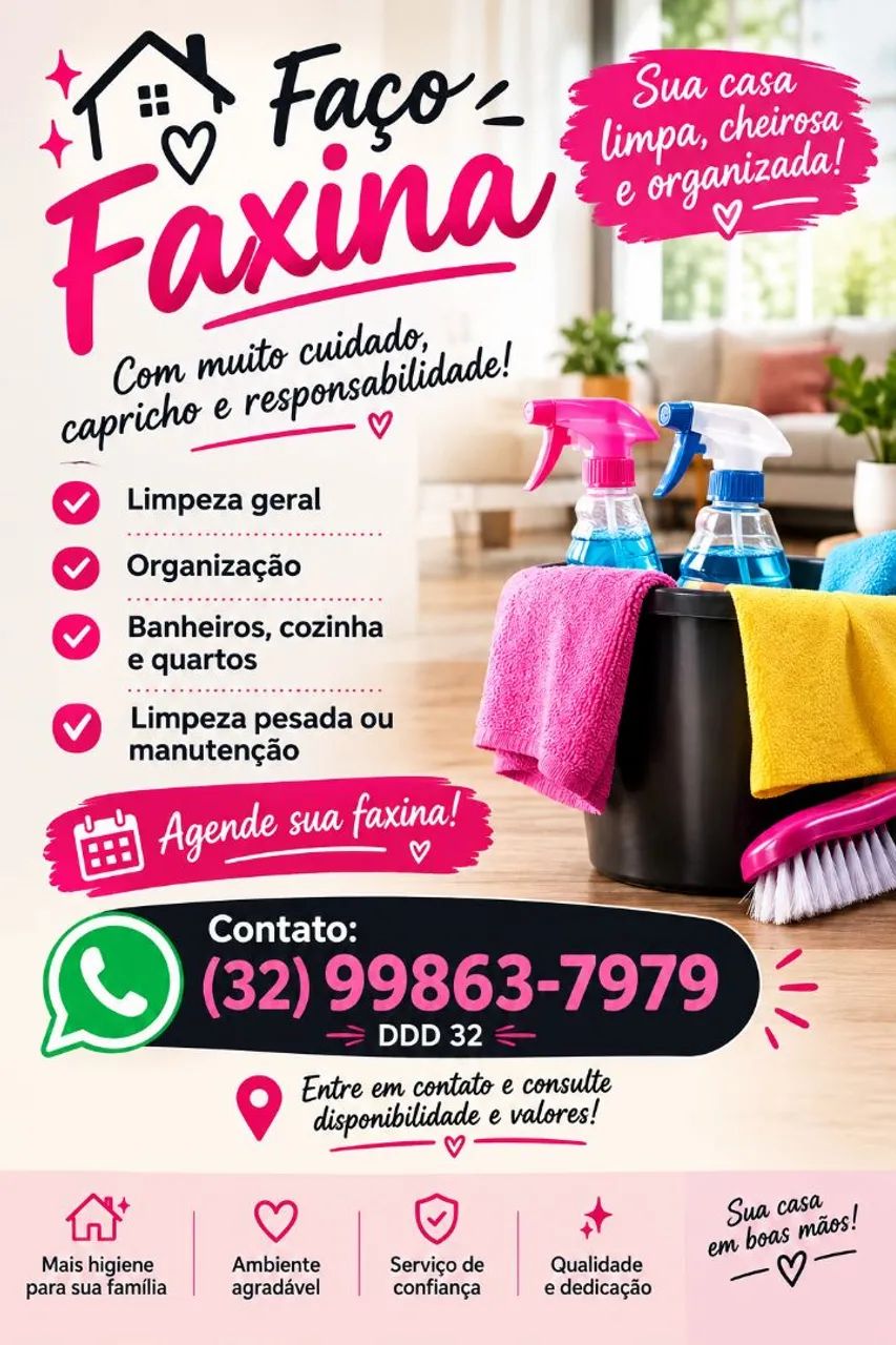 Faço faxina, valores a combinar.