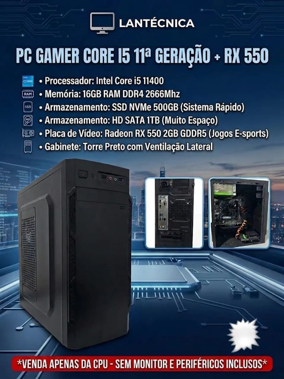 PC Gamer i5-11400; 16Gb; SSD NVMe 500Gb; Video RX-550 2Gb