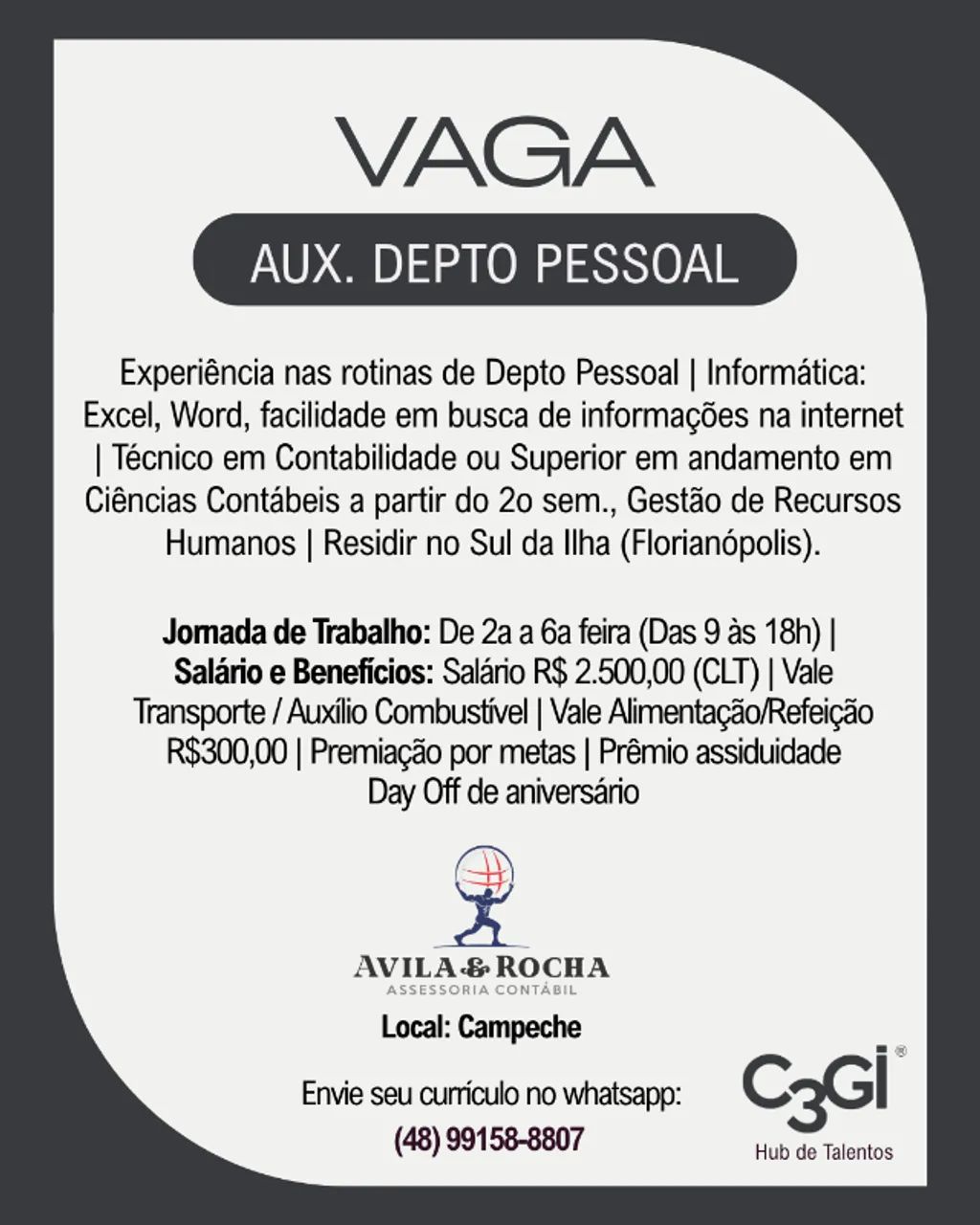 Vaga: Auxiliar de Depto Pessoal - Bairro: Campeche