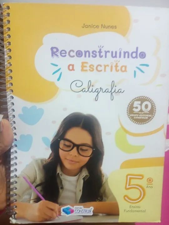 Caderno Reconstruindo a Escrita - Caligrafia 5º Ano