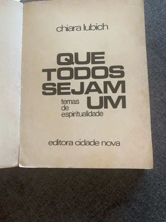 Que Todos Sejam Um - Chiara Lubich - Foto 2