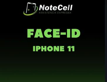 Face ID para iPhone 11 - 3 meses de Garantia!