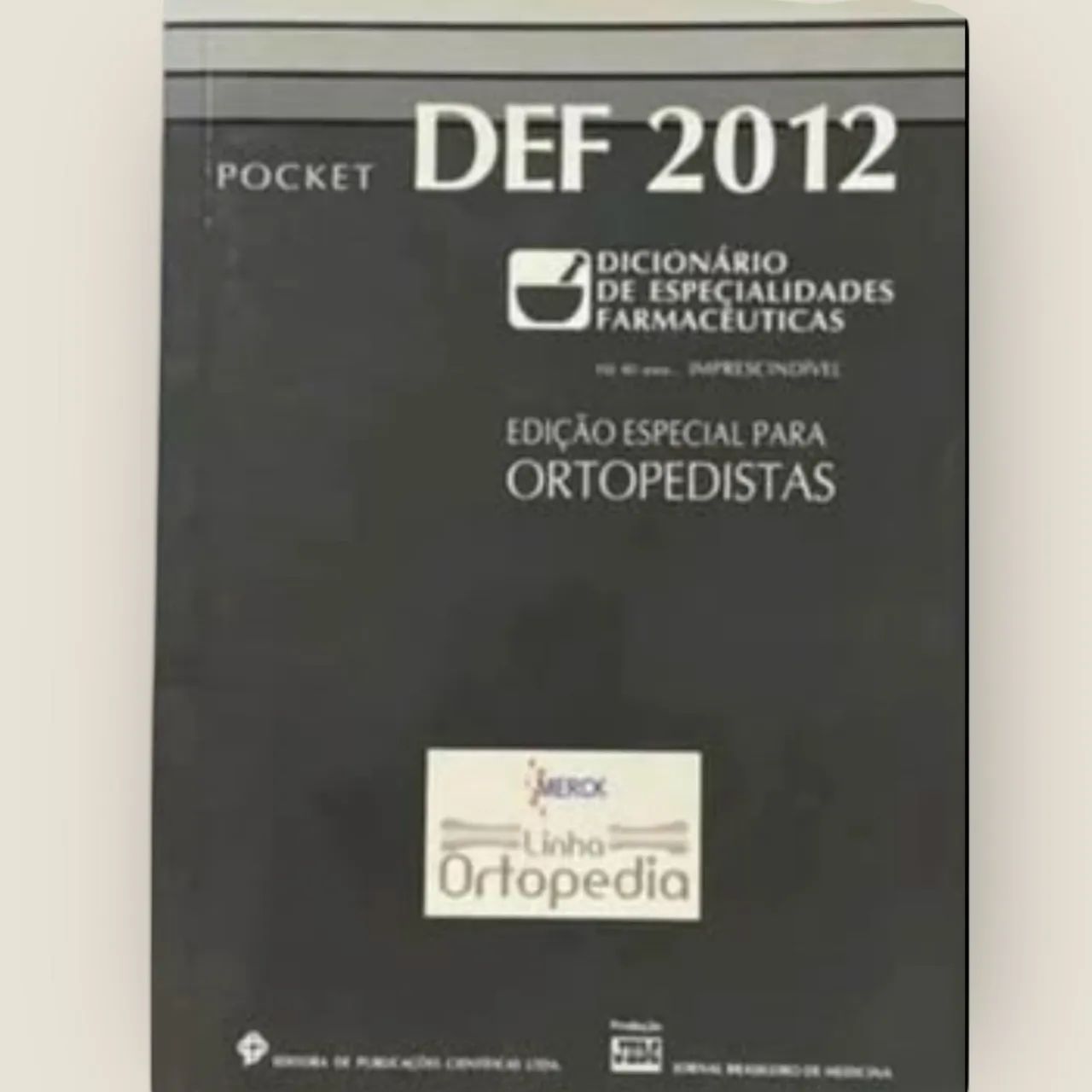 DEF 2012 Pocket Dicionário de Especialidades Farmacêuticas Ortopedistas - Foto 2