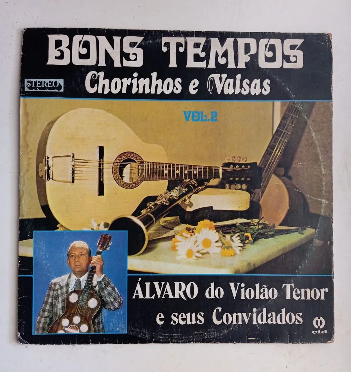 Bons Tempos - Chorinhos e Valsas - Álvaro do Violão Tenor e convidados  - Foto 2