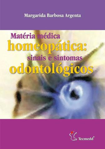 Matéria Médica Homeopática - Sinais e Sintomas Odontológicos - Novo e Lacrado - Foto 3