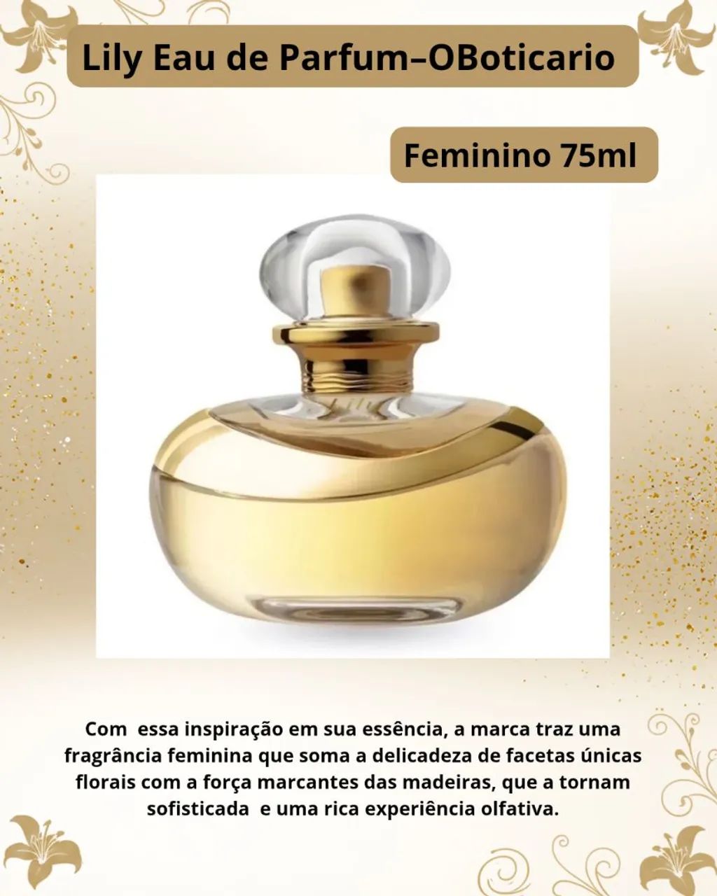 Lily Eau de parfum- OBoticario feminino, 75ml 