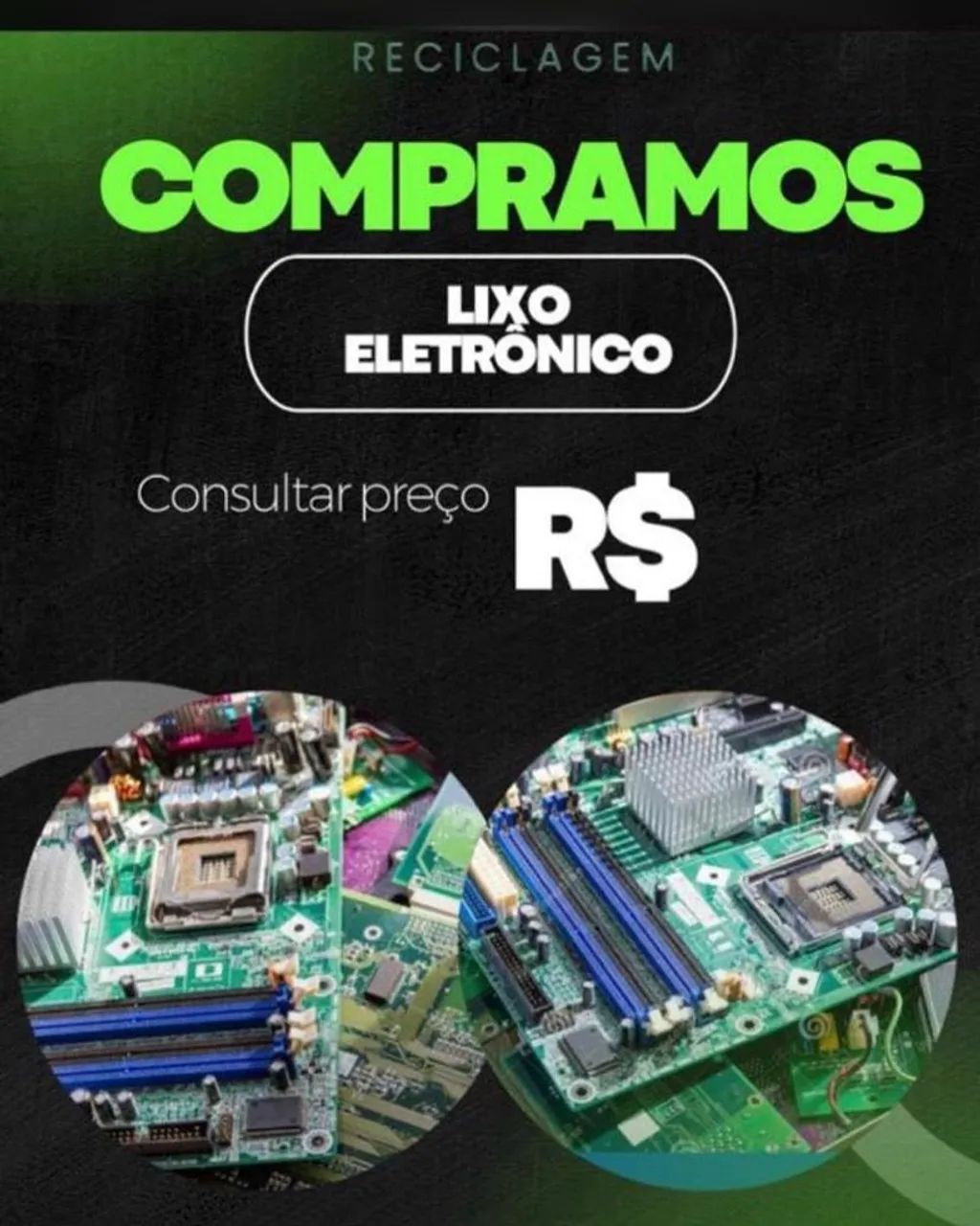 Compramos lixo eletrônico. 